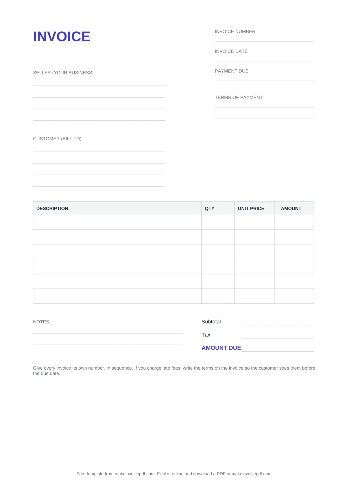 Blank invoice layout: INVOICE title, invoice number, invoice date and payment due at the top right, seller and customer blocks, an item table with description, quantity, unit price and amount, then notes, subtotal, tax and amount due